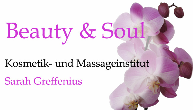 Beauty & Soul - Kosmetik- und Massageinstitut